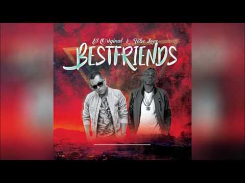 El Original ft Tobe Love - Best Friends