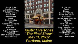 Rustic Overtones "Final" Concert Full Live Set State Theatre Portland Maine May 11, 2002 Rare Audio