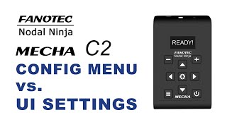MECHA C2 Config Menu vs. User Interface Settings