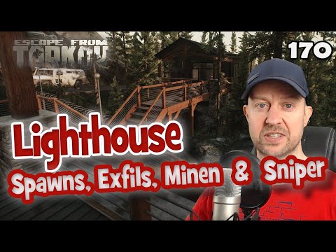 EFT ☠️ Lighthouse Spawns Exfils Minen & Sniper ☠️ Escape From Tarkov 170 | deutsch Tipps Guide