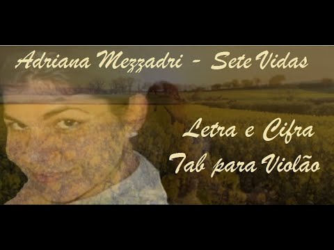 Sete Vidas - Adriana Mezzadri
