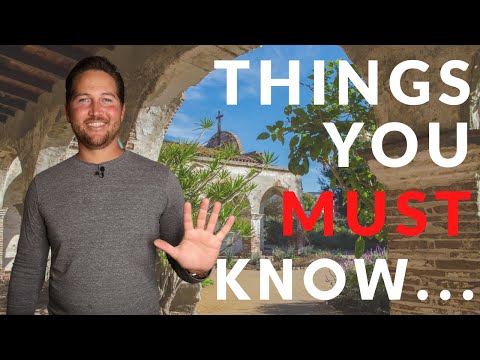 Things You Should Know BEFORE Moving to San Juan Capistrano, California