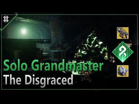 Solo Grandmaster Nightfall - The Disgraced - Strand Hunter [Destiny 2]
