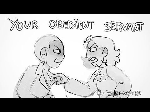 Your obedient servant ||Hamilton animatic||
