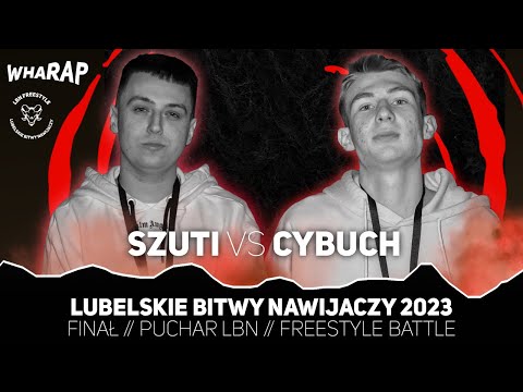 FINAŁ LBN 2023 - SZUTI vs CYBUCH [o 3. miejsce]