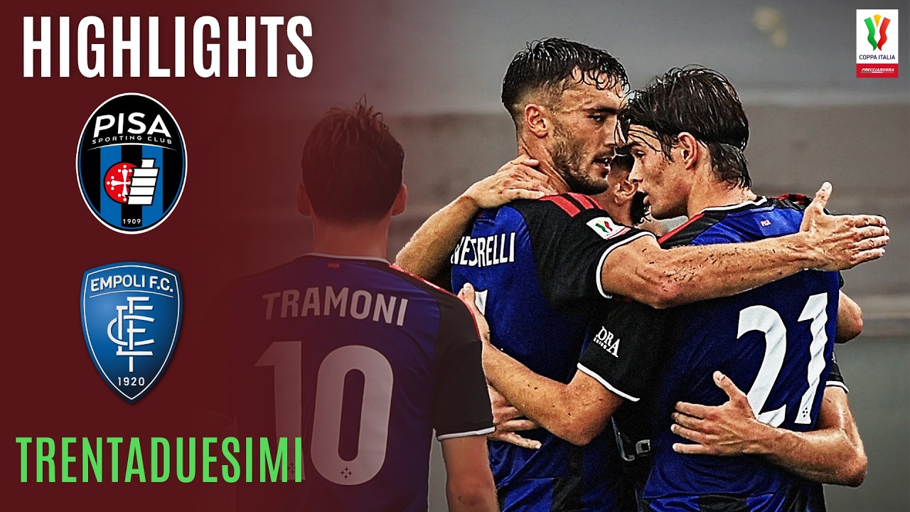 Il Pisa Trionfa ai Rigori! | PISA-EMPOLI 1-1 (4-3) | HIGHLIGHTS | COPPA ITALIA FRECCIAROSSA 2026/27