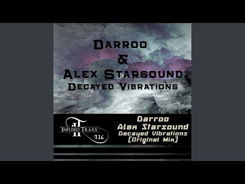 Decayed Vibrations (Original Mix)