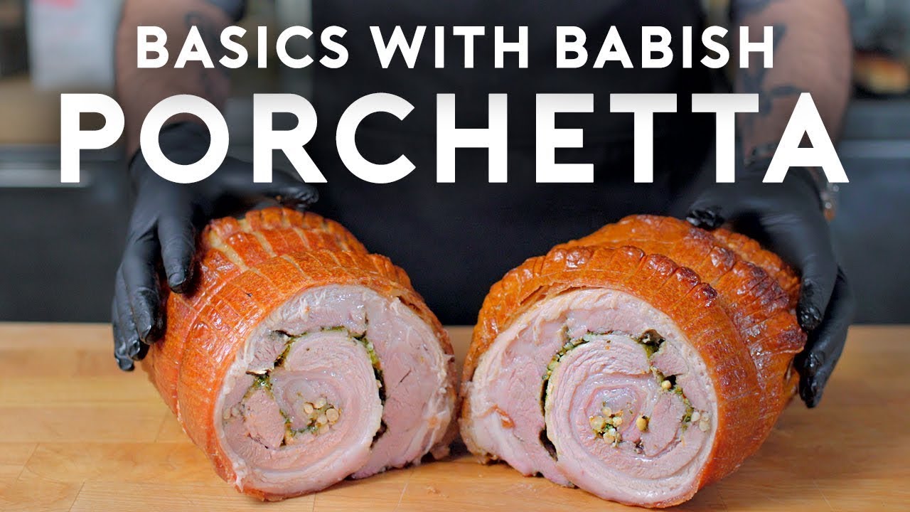 Porchetta | Basics with Babish
