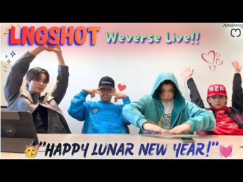 [ALL SUB] LNGSHOT WEVERSE LIVE 😘🥰💙(02.15.26) 새해 복 많이 받으세요! #weverselive #weverse #lngshot