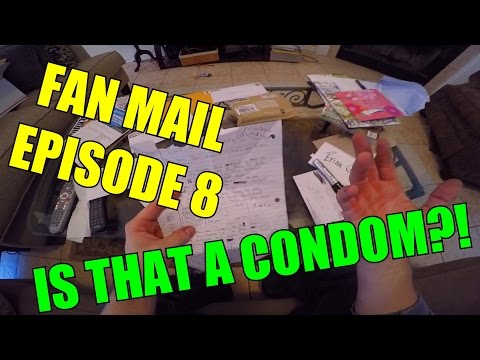 FAN MAIL - Episode 8 - IS THAT A CONDOM?!
