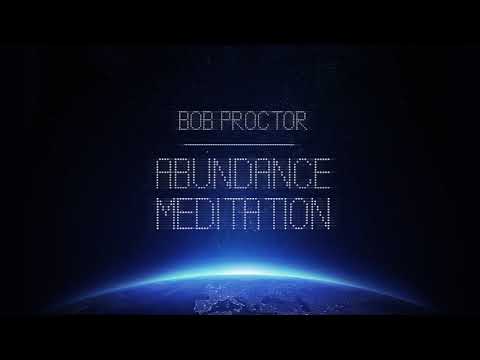 Guided Abundance Meditation | Bob Proctor