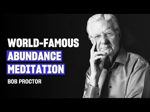 Guided Abundance Meditation | Bob Proctor