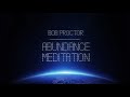 Guided Abundance Meditation Bob Proctor