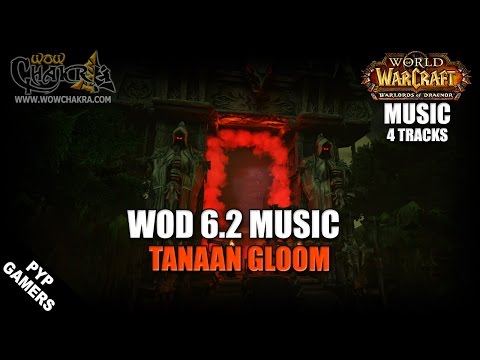 Warlords of Draenor 6.2 Music - Tanaan Gloom (4 tracks) | WoW OST