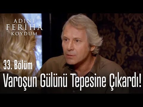 Varoşun gülünü tepesine çıkardı - Adını Feriha Koydum 33. Bölüm