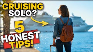 Solo Cruise Like a Pro! Top 5 Tips for First-Time Solo Cruisers