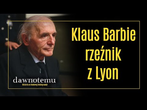 long ago - Klaus Barbie - the butcher of Lyon