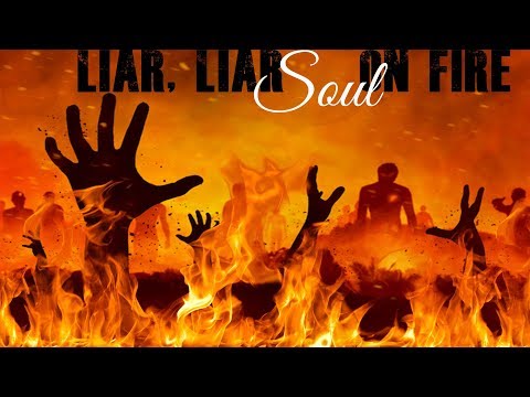 Liar Liar Soul on Fire