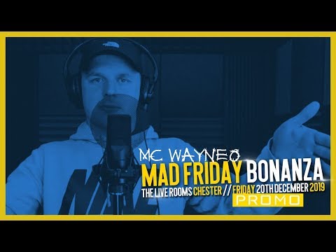 Mc Wayneo - BoUnC:N Mad Friday 2019 Promo