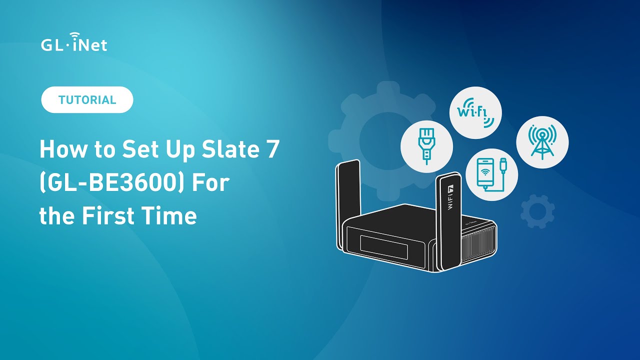 First-Time Setup for Slate 7 (GL-BE3600) | Dual-Band Wi-Fi 7 Travel Router