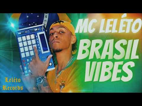MC Leléto - Tremendo (Álbum Brasil Vibes) 2023