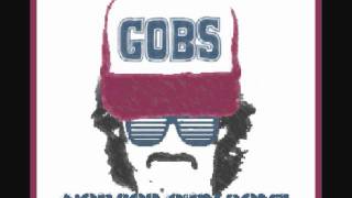 GOBS - Touch That Ass