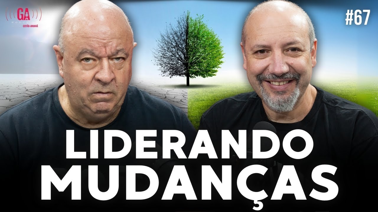 LIDERANDO MUDANÇAS: COMO SE MANTER COMPETITIVO | Salibi e Magaldi #67