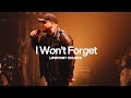 I Wont Forget | LWLOU