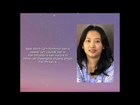 Bawi Khrih Caah Rimhmui - Zing Hlei Sung