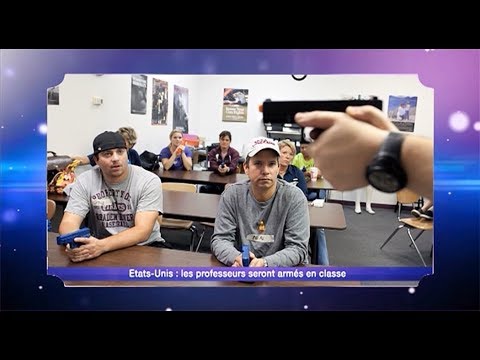 Les news :  Etat-Unis : Les professeurs seront armés en classe