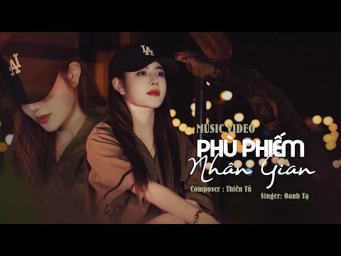 PHÙ PHIẾM NHÂN GIAN