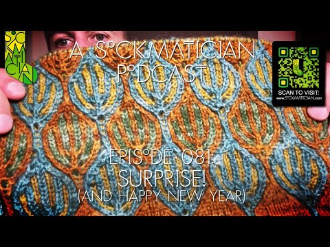 Episode 081: Surprise! — A Sockmatician Podcast