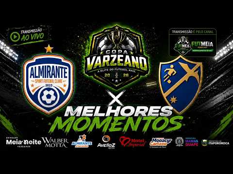 ALMIRANTE DE MAMANGUAPE x SELEÇÃO DE CURRAL DE CIMA - MELHORES MOMENTOS