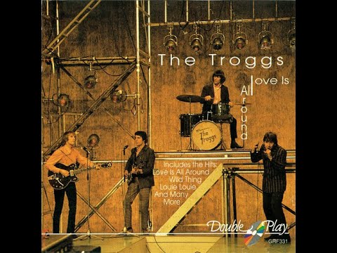 The Troggs – Love Is All Around (Full Album)