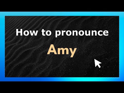 How to pronounce Amy