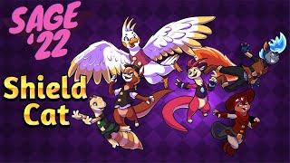 SAGE '22 GAMEPLAY - Shield Cat