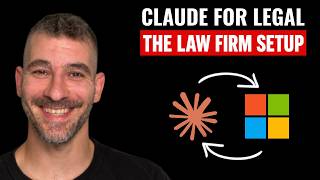 Setting up Claude for Legal: Connecting Microsoft 365, Clio, and Custom Skills
