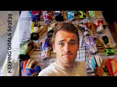 Goalkeeper's COMPLETE Glove Collection | Keeping Goals S3Ep39