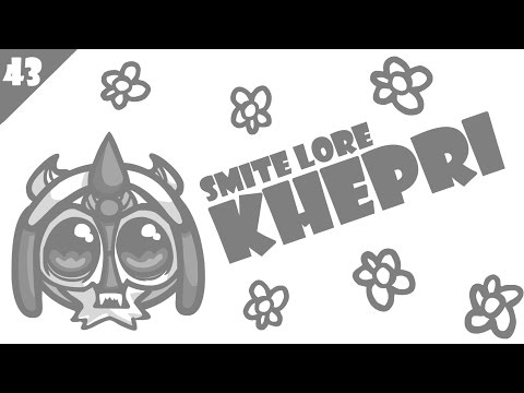SMITE Lore Ep. 43 - Who is Khepri?