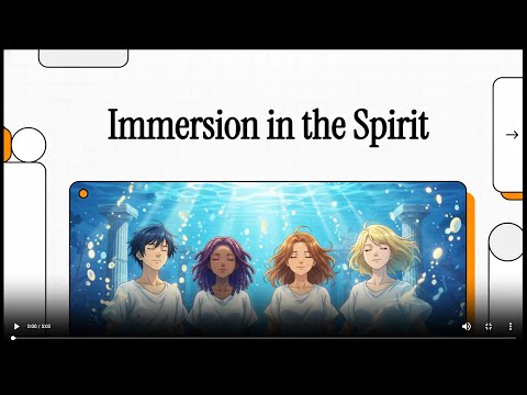 Foundations of Christianity Session 6 Immersion in the Spirit