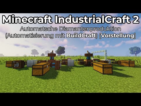 Minecraft IndustrialCraft 2 Automatische Diamantenproduktion (mit Buildcraft) | Vorstellung