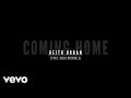 Keith Urban Featuring Julia Michaels - Coming Home Keith Urban Featuring Julia Michaels - Coming Home
