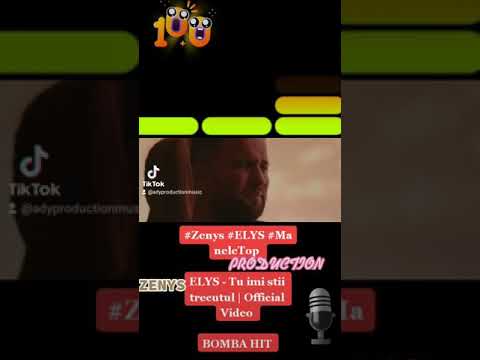 AM FACUT TIK TOK PIESA ASTA #Zenys #ELYS #ManeleTop- Tu imi stii trecutul | Official Video BOMBA 💯💯✔