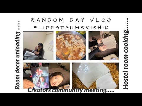Random day vlog || room decor gone wrong🤡 || creators meet✨ || hostel room cooking👀||