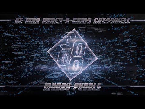 He Who Dares x Chris Gresswell - Muddy Puddle