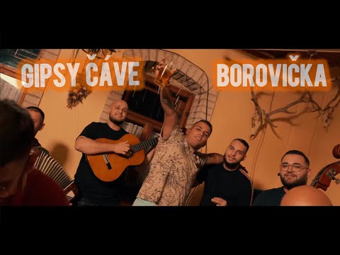Gipsy Čáve - Borovička (Official Video)