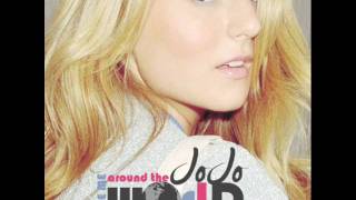 jojo- you take me around the world