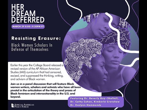 "Resisting Erasure: Black Women Scholars in Defense of Themselves" | Her Dream Deferred 2023