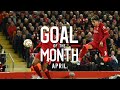 GOAL OF THE MONTH | LIVERPOOL'S BEST GOAL IN APRIL