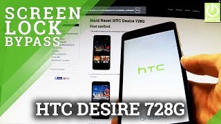 How to Remove Pattern in HTC Desire 728G - Hard Reset in HTC